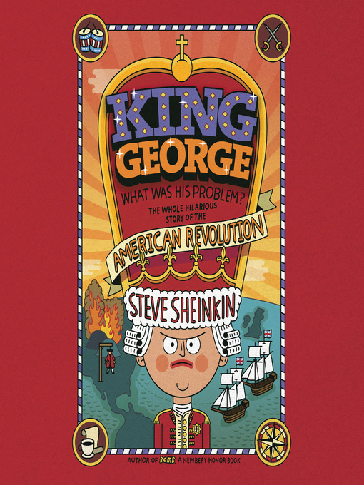 Title details for King George by Steve Sheinkin - Available